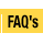 FAQ's